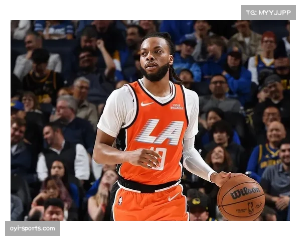 加兰快船首秀12分表现合格 新援控卫组织能力获伦纳德期待